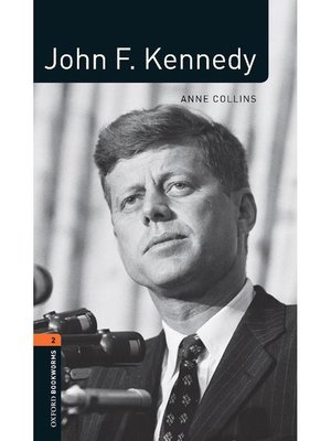 cover image of John F. Kennedy Factfiles (Oxford Bookworms Series Stage 2)